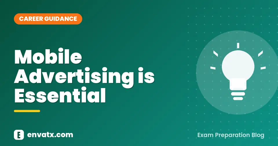 Mobile Advertising is Essential