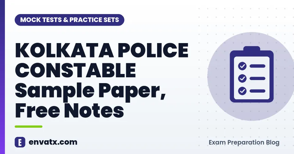 KOLKATA POLICE CONSTABLE Sample Paper, Free Notes
