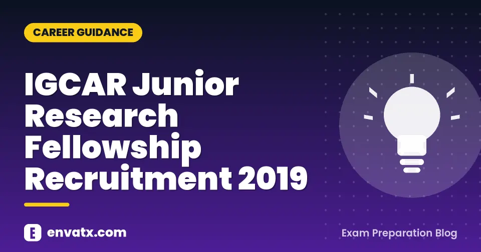 IGCAR Junior Research Fellowship Recruitment 2019 (IGCAR जूनियर रिसर्च फैलोशिप भर्ती 2019)