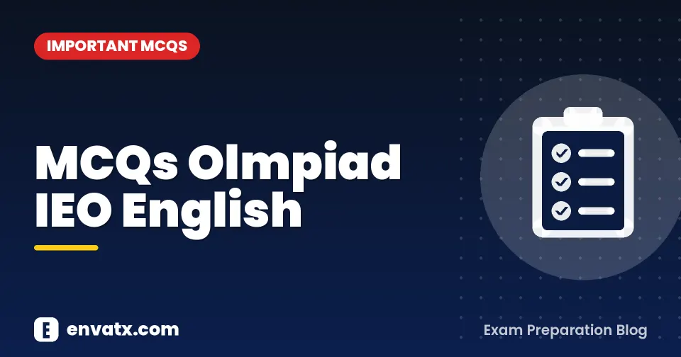 MCQs Olmpiad IEO English