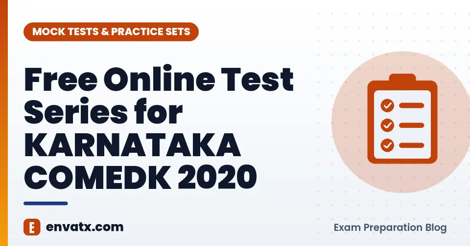 Free Online Test Series for KARNATAKA COMEDK 2020