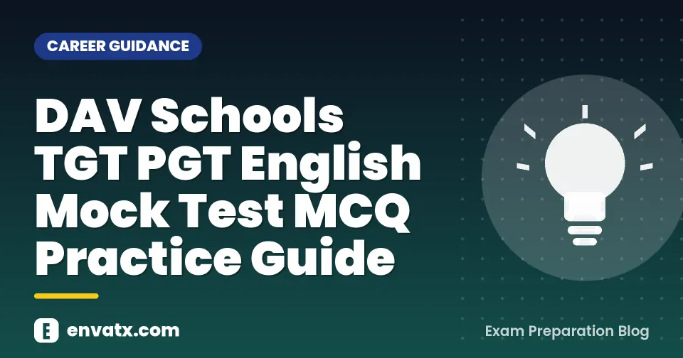 DAV Schools TGT PGT English Mock Test MCQ Practice Guide