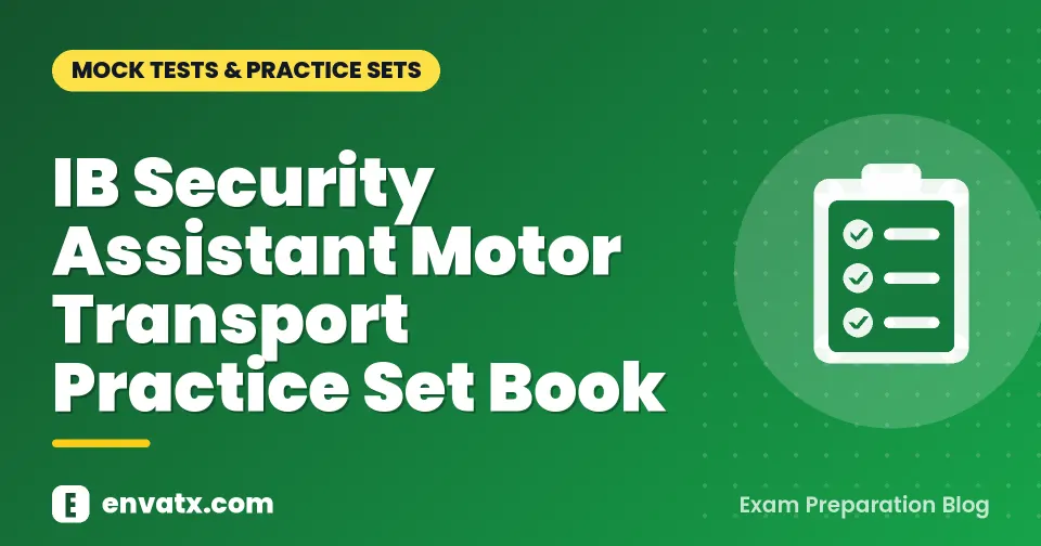 IB Security Assistant Motor Transport Practice Set Book