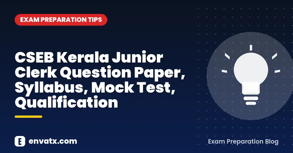 CSEB Kerala Junior Clerk Question Paper, Syllabus, Mock Test, Qualification