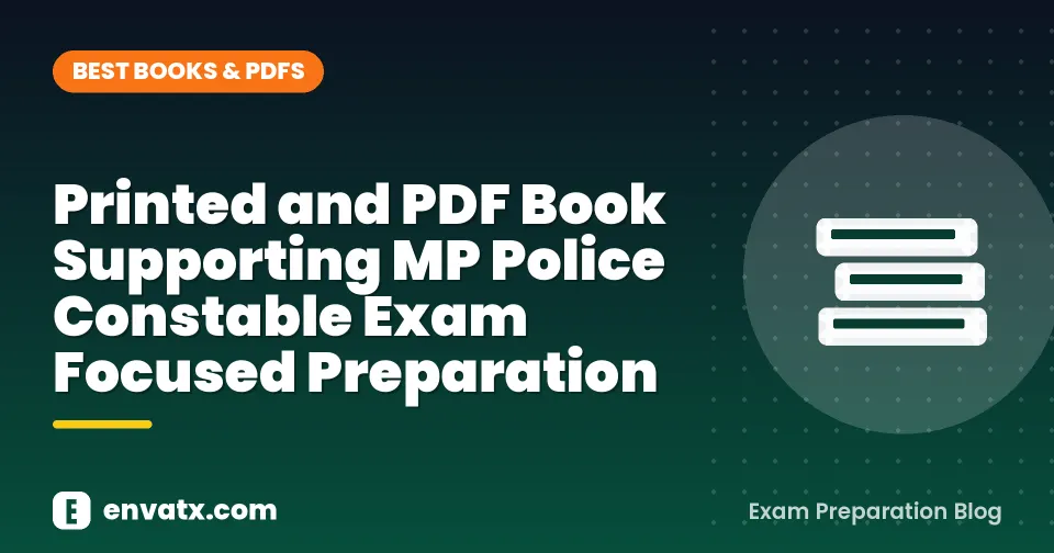 Printed and PDF Book Supporting MP Police Constable Exam Focused Preparation