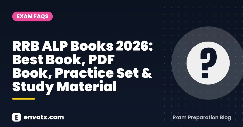 RRB ALP Books 2026: Best Book, PDF Book, Practice Set & Study Material