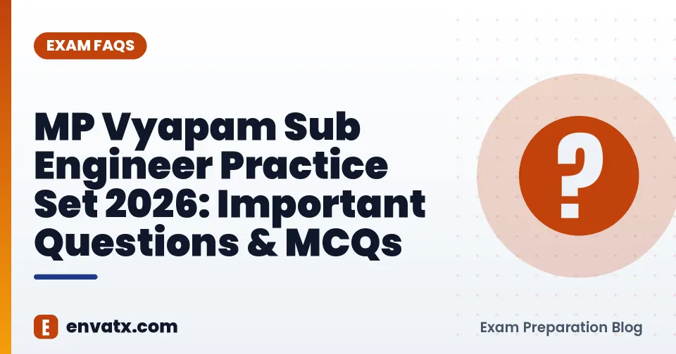 MP Vyapam Sub Engineer Practice Set 2026: Important Questions & MCQs