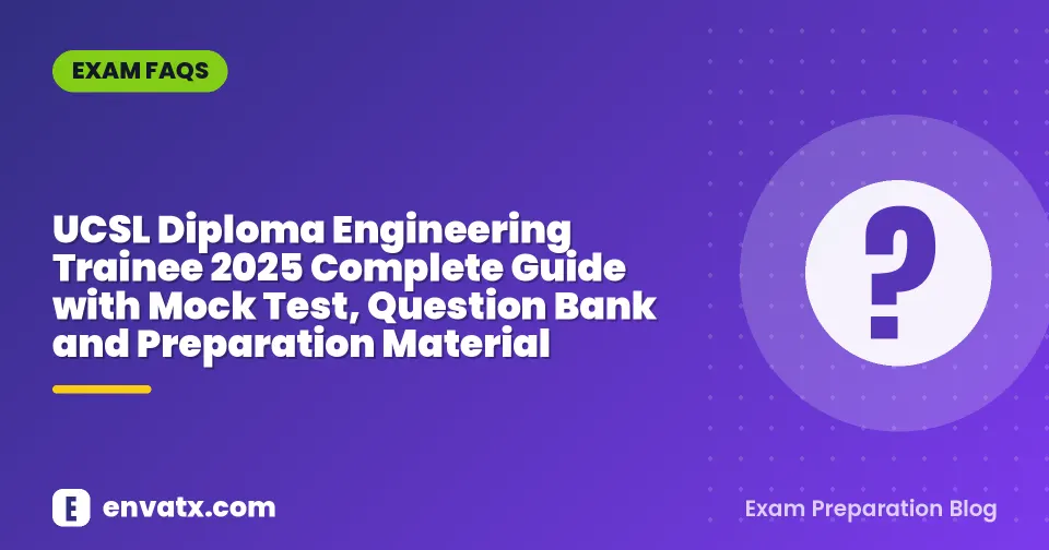 UCSL Diploma Engineering Trainee 2025 Complete Guide with Mock Test, Question Bank and Preparation Material