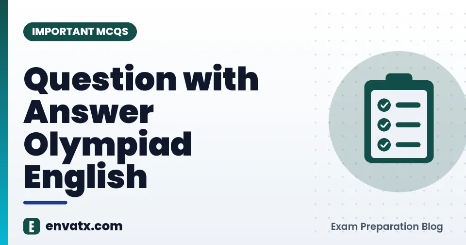 Question with Answer Olympiad English