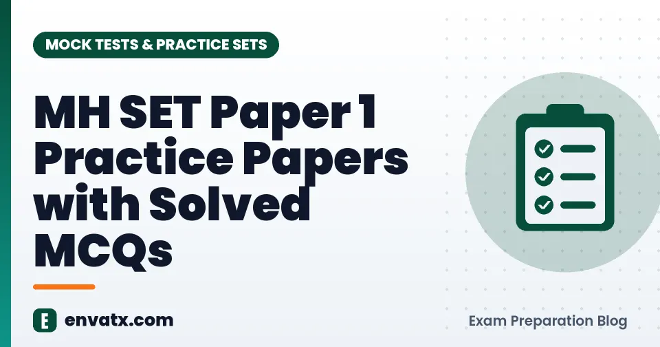 MH SET Paper 1 Practice Papers with Solved MCQs | envatx.com