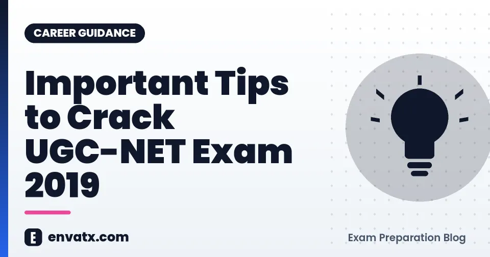 Important Tips to Crack UGC-NET Exam 2019