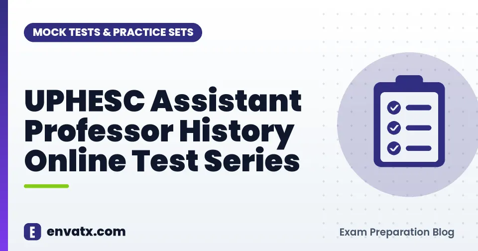 UPHESC Assistant Professor History Online Test Series