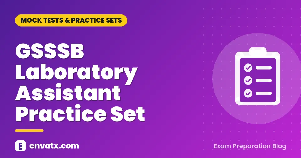 GSSSB Laboratory Assistant Practice Set