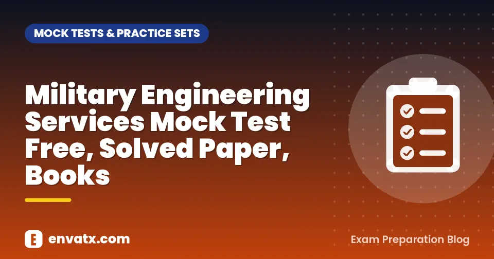 Military Engineering Services Mock Test Free, Solved Paper, Books