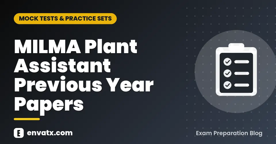MILMA Plant Assistant Previous Year Papers