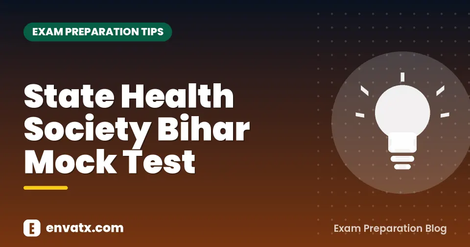 State Health Society Bihar Mock Test