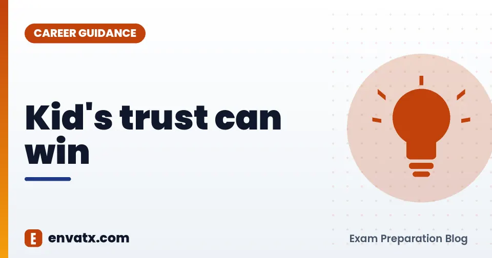 Kid's trust can win