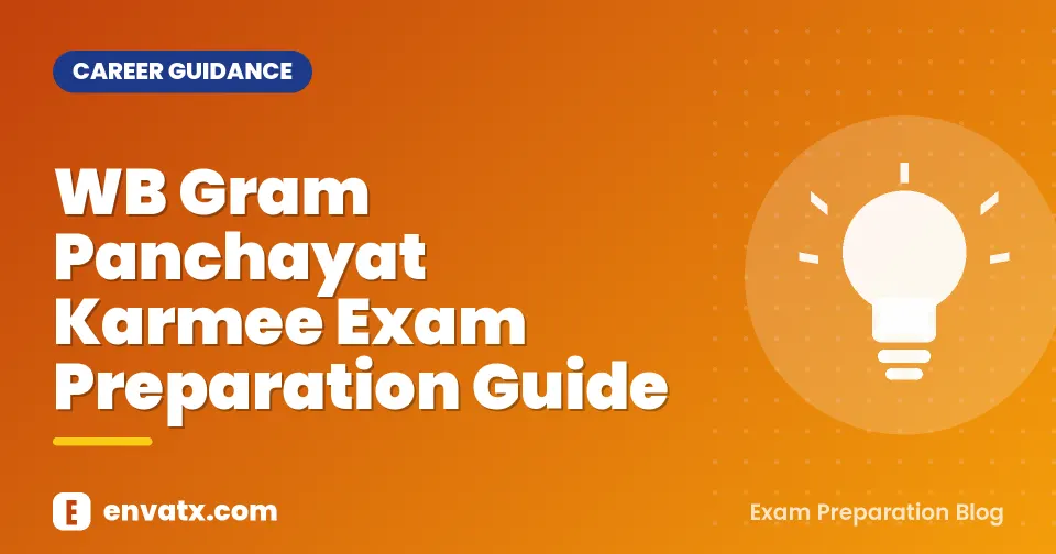 WB Gram Panchayat Karmee Exam Preparation Guide | envatx.com