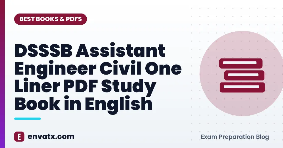 DSSSB Assistant Engineer Civil One Liner PDF Study Book in English