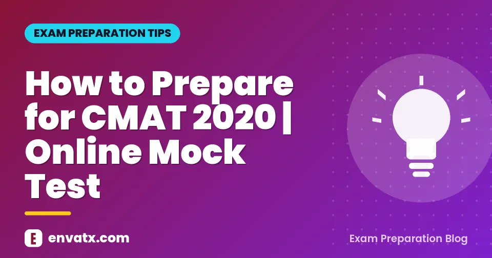 How to Prepare for CMAT 2020 | Online Mock Test