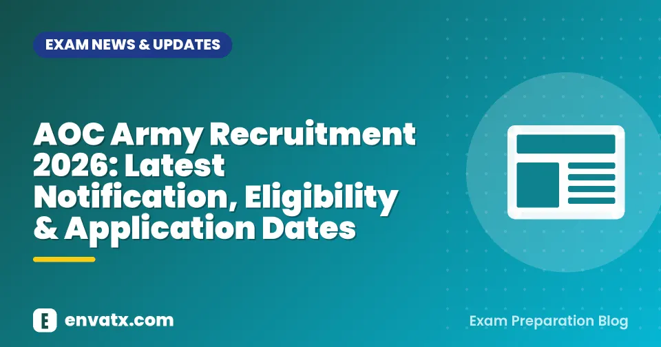 AOC Army Recruitment 2026: Latest Notification, Eligibility & Application Dates
