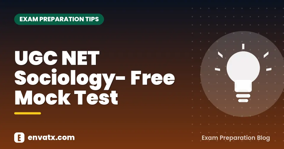 UGC NET Sociology- Free Mock Test