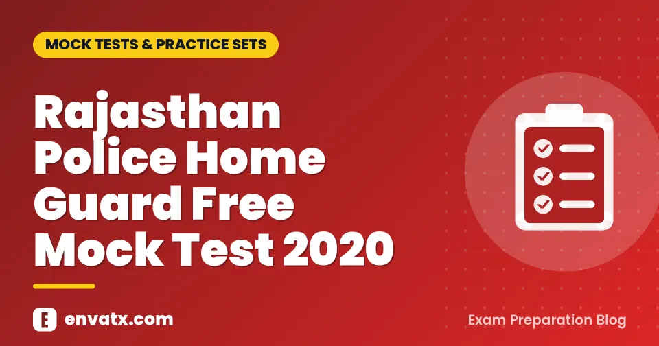 Rajasthan Police Home Guard Free Mock Test 2020