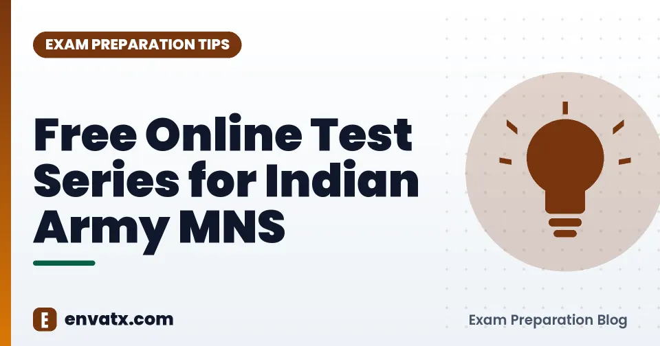 Free Online Test Series for Indian Army MNS