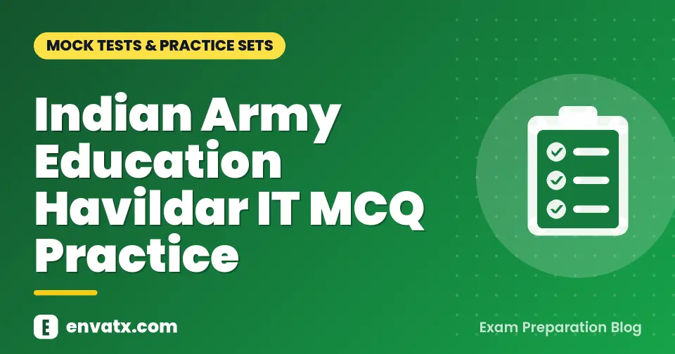 Indian Army Education Havildar IT MCQ Practice