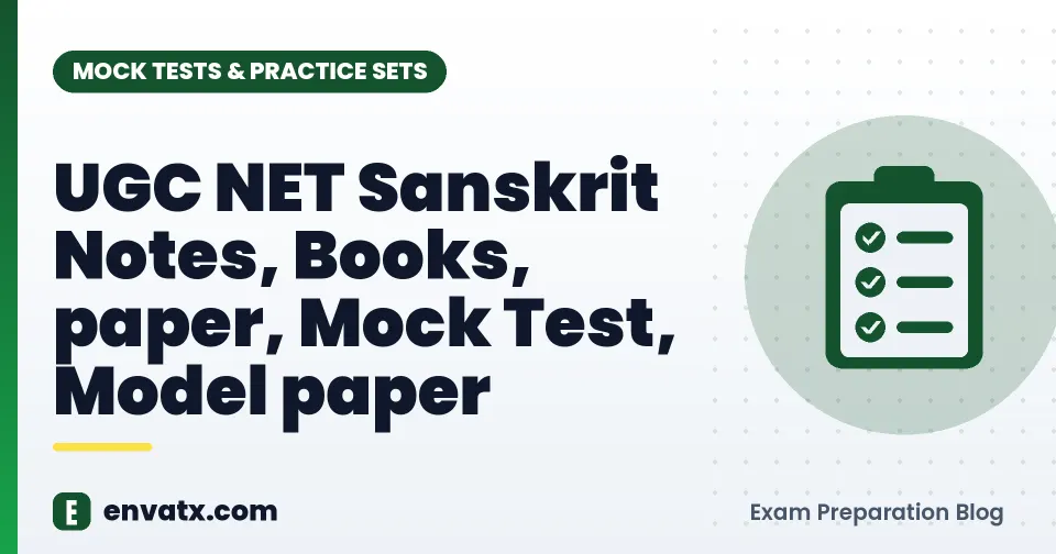 UGC NET Sanskrit Notes, Books, paper, Mock Test, Model paper