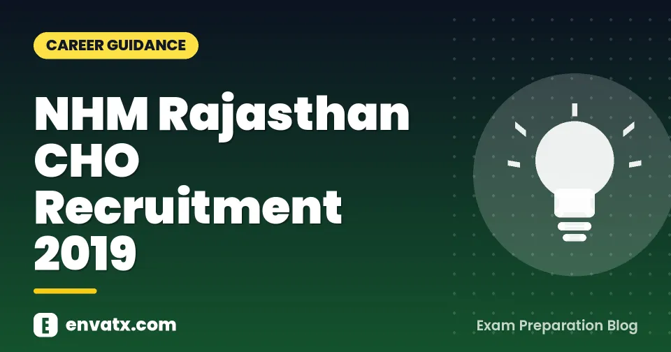 NHM Rajasthan CHO Recruitment 2019 (एनएचएम राजस्थान सामुदायिक स्वास्थ्य अधिकारी भर्ती 2019)