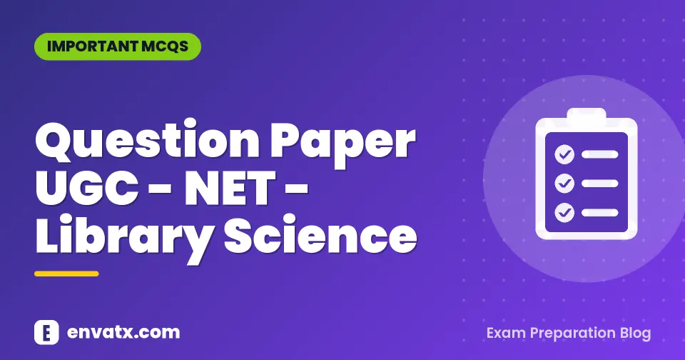 Question Paper UGC - NET - Library Science