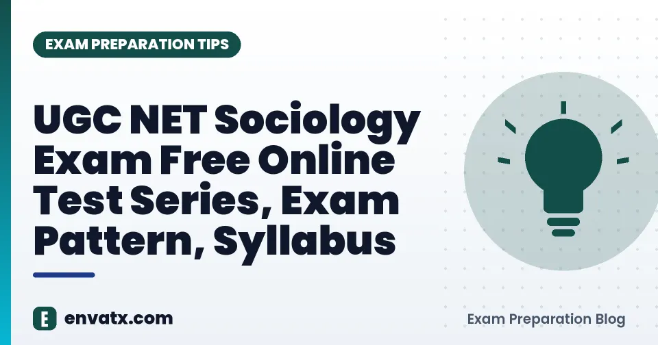 UGC NET Sociology Exam Free Online Test Series, Exam Pattern, Syllabus