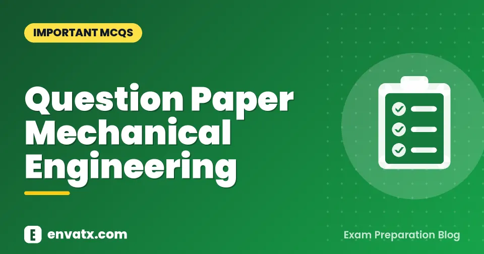 Question Paper Mechanical Engineering