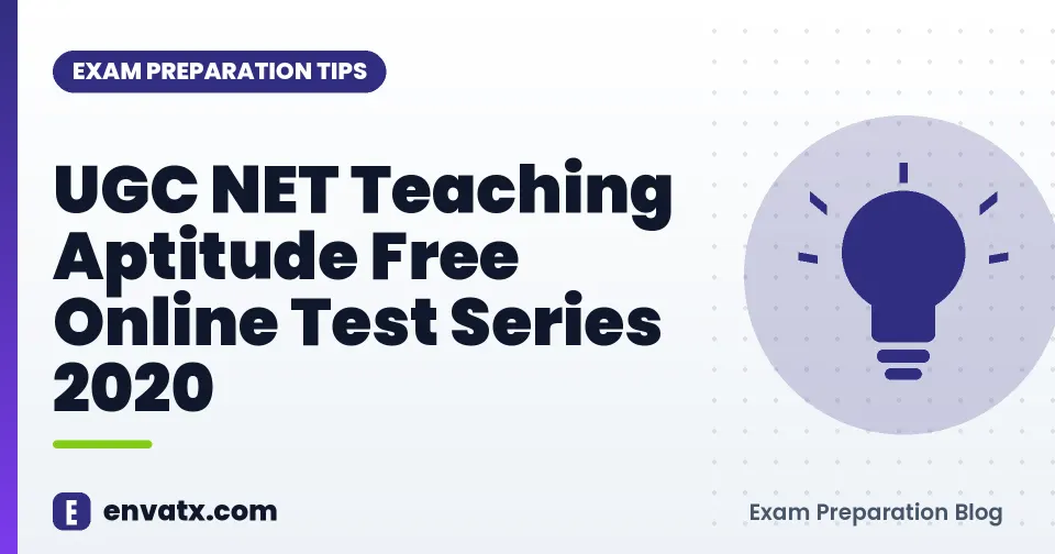 UGC NET Teaching Aptitude Free Online Test Series 2020