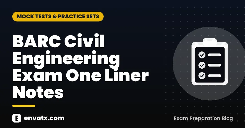 BARC Civil Engineering Exam One Liner Notes