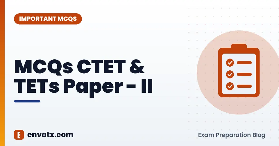 MCQs CTET & TETs Paper - II