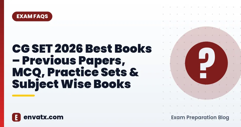 CG SET 2026 Best Books – Previous Papers, MCQ, Practice Sets & Subject Wise Books