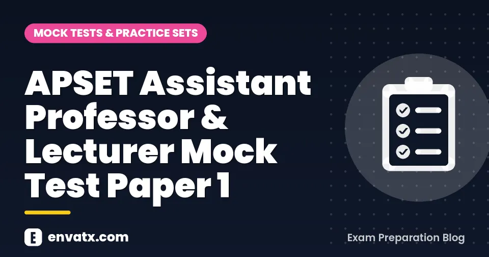 APSET Assistant Professor & Lecturer Mock Test Paper 1