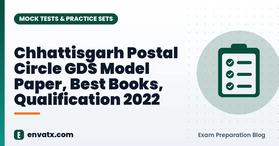 Chhattisgarh Postal Circle GDS Model Paper, Best Books, Qualification 2022