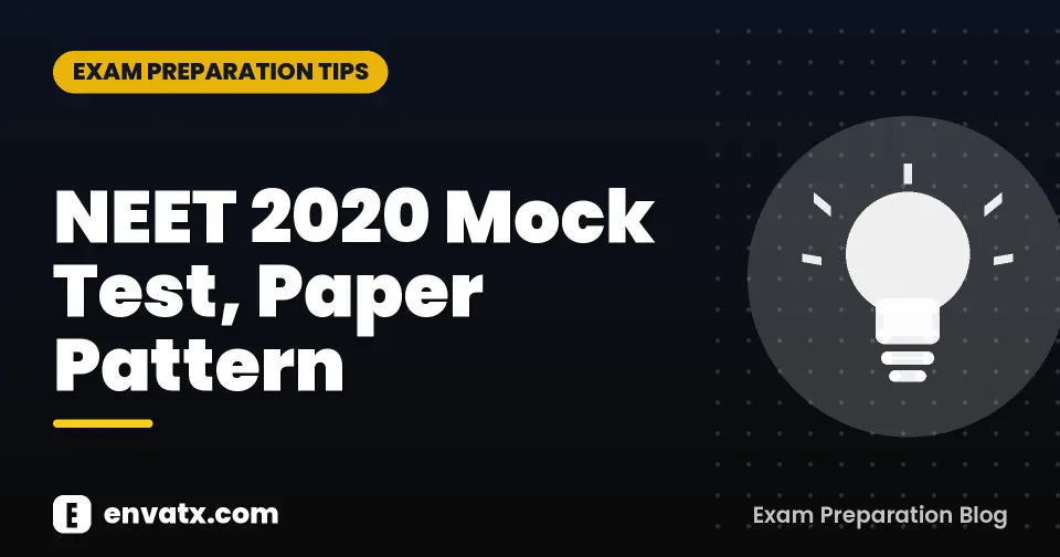 NEET 2020 Mock Test, Paper Pattern
