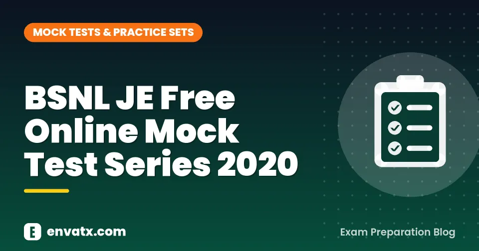 BSNL JE Free Online Mock Test Series 2020