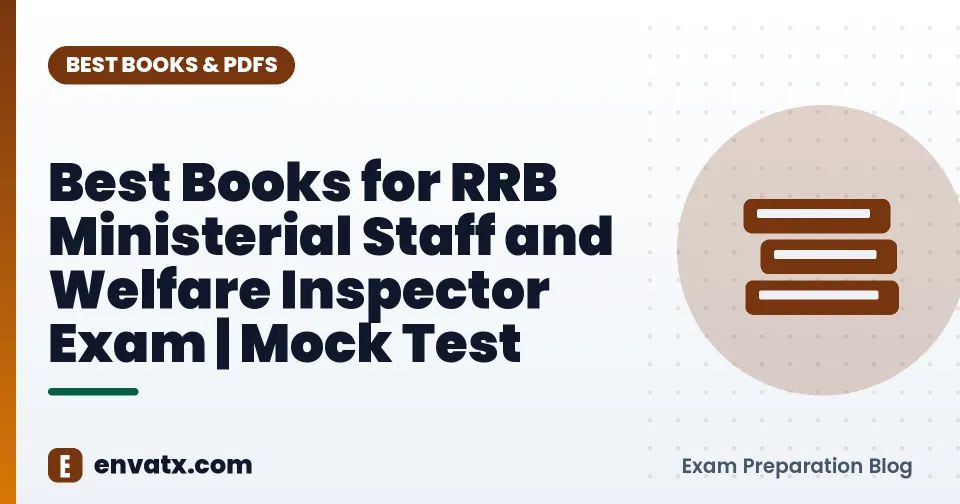 Best Books for RRB Ministerial Staff and Welfare Inspector Exam | Mock Test