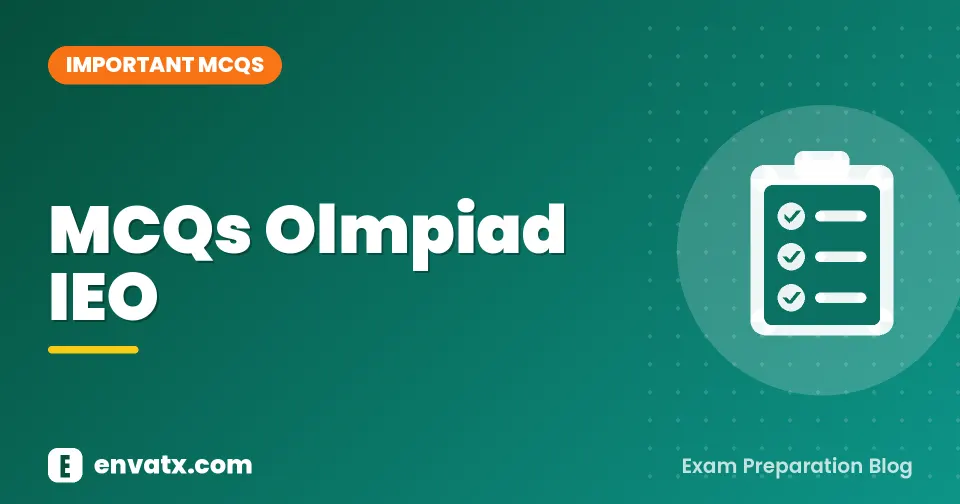 MCQs Olmpiad IEO