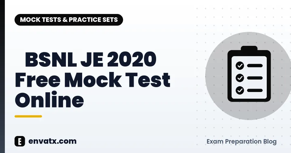 BSNL JE 2020 Free Mock Test Online