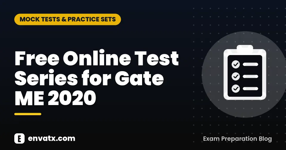 Free Online Test Series for Gate ME 2020