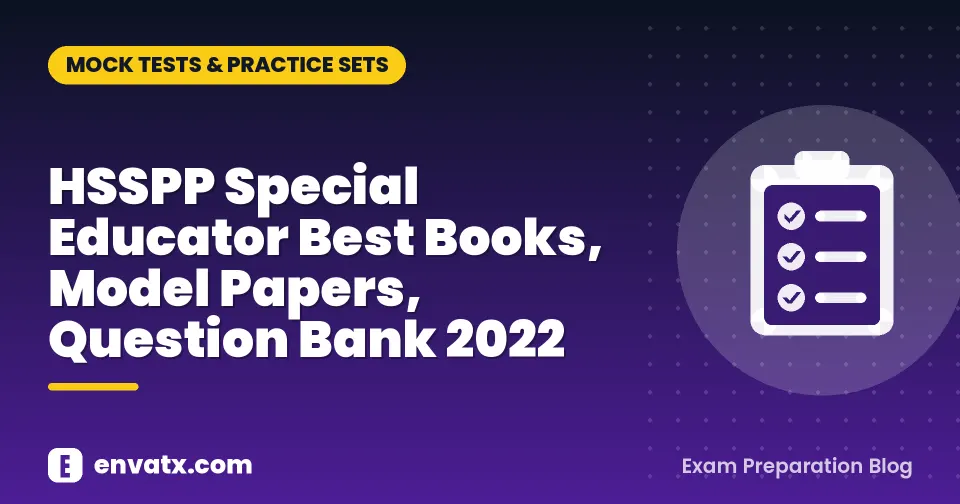 HSSPP Special Educator Best Books, Model Papers, Question Bank 2022