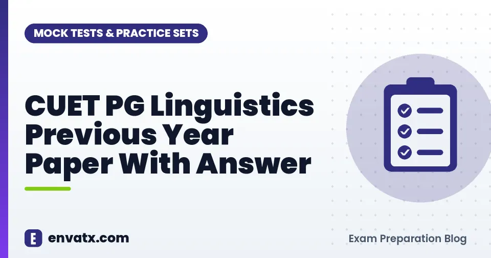 CUET PG Linguistics Previous Year Paper With Answer