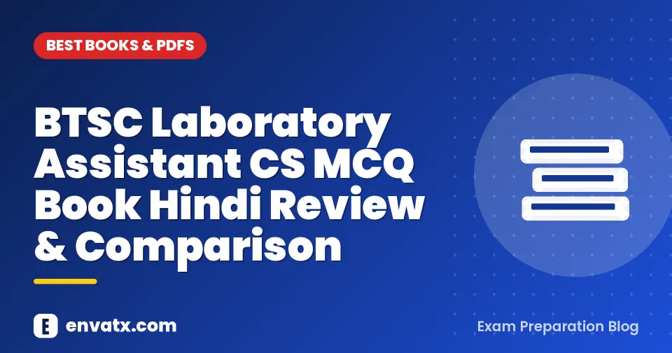 BTSC Laboratory Assistant CS MCQ Book Hindi Review & Comparison