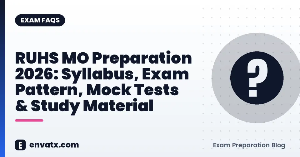 RUHS MO Preparation 2026: Syllabus, Exam Pattern, Mock Tests & Study Material
